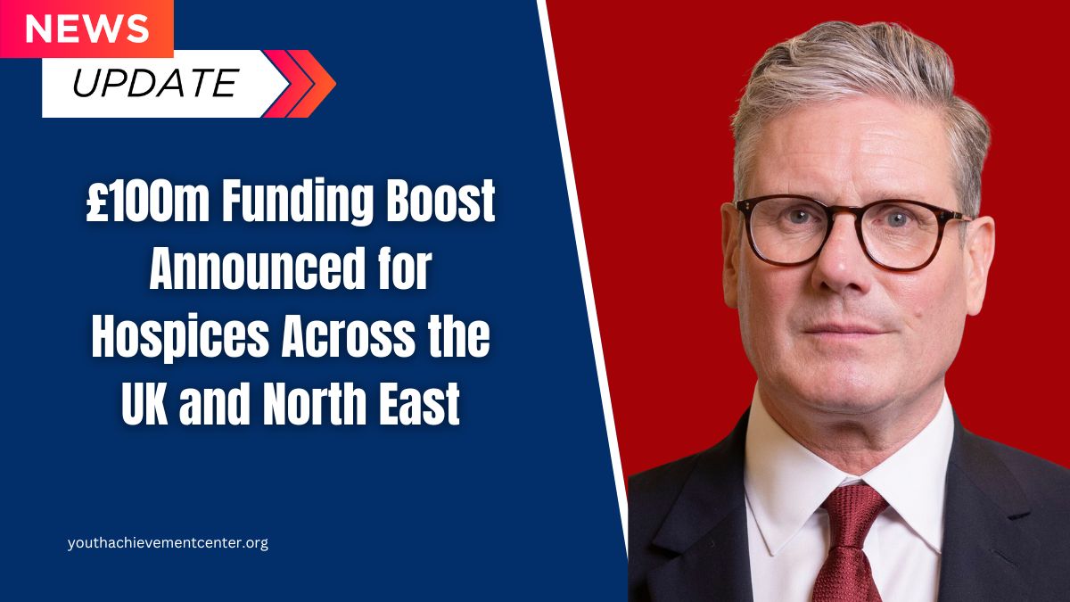 £100m Funding Boost Announced for Hospices Across the UK and North East