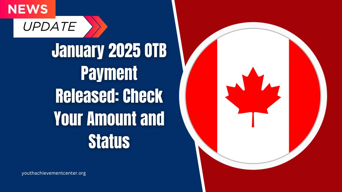 Canada Workers Benefit Advance Payment Released on January 10: Check Your Status Now