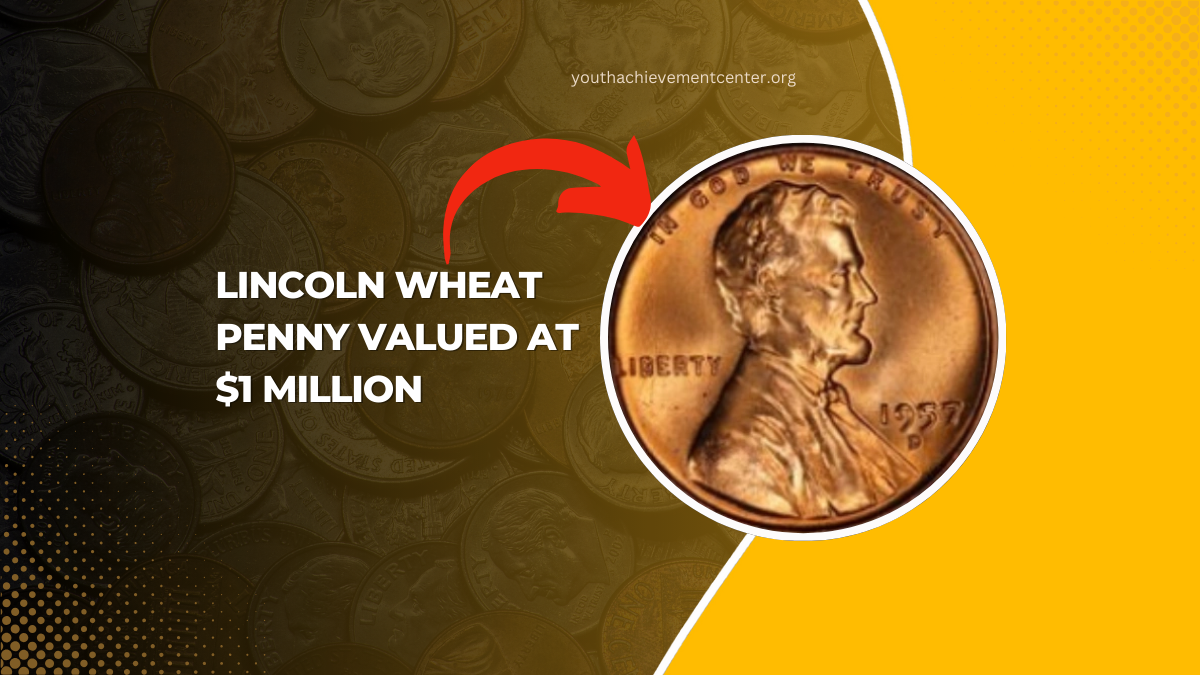 Lincoln Wheat Penny Valued At $1 Million - Still Circulating In 2025